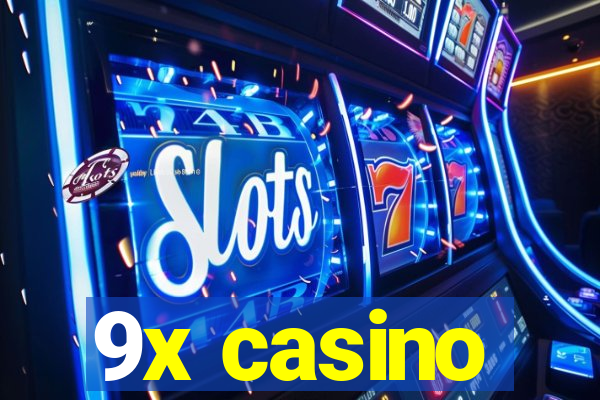 9x casino